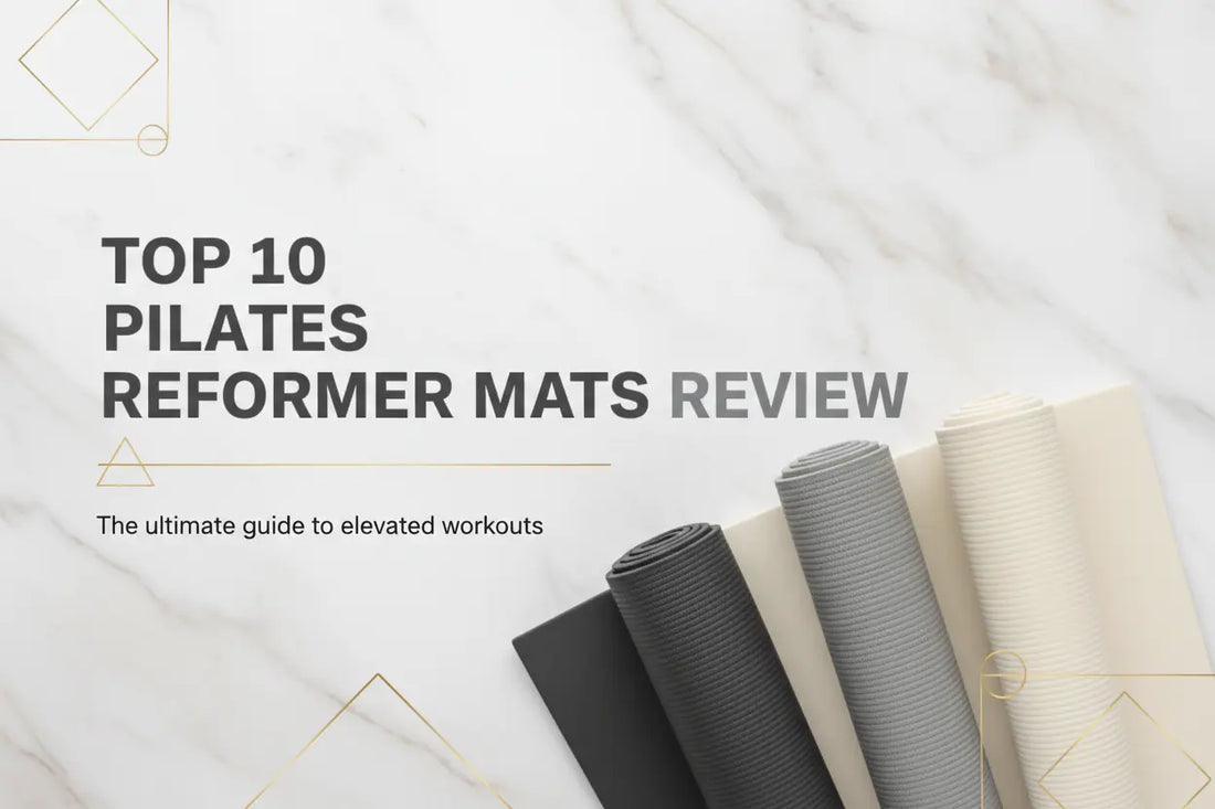 The 10 Best Pilates Reformer Mats in 2025 - Atellya